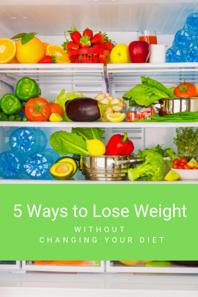 5 ways to lose weight without diet or exercise