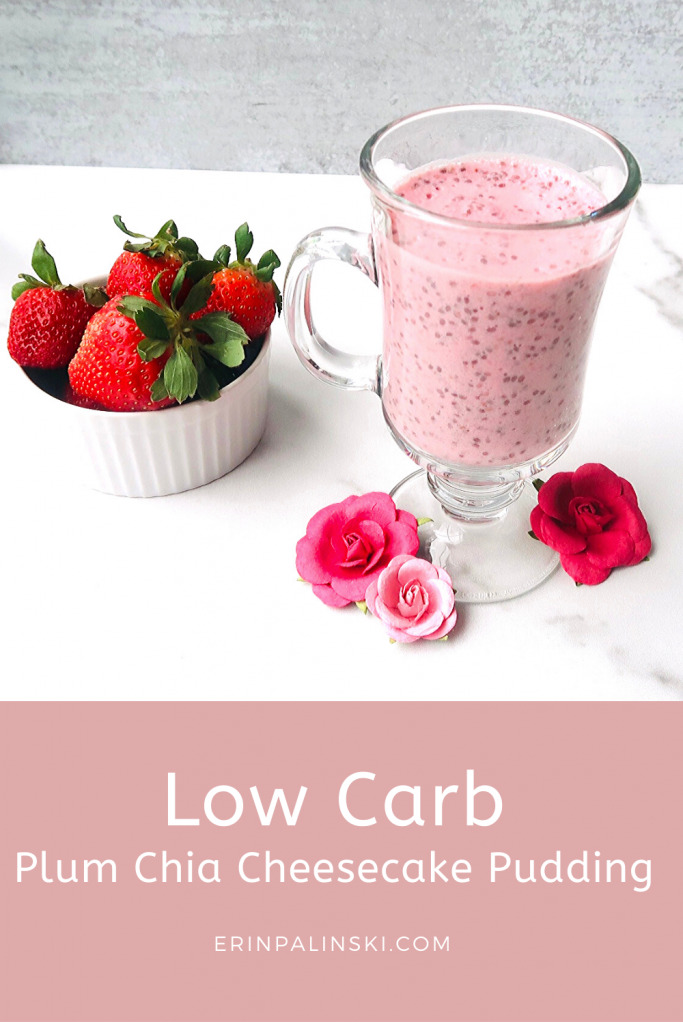 Low carb chia cheesecake pudding recipe ErinPalinski.com